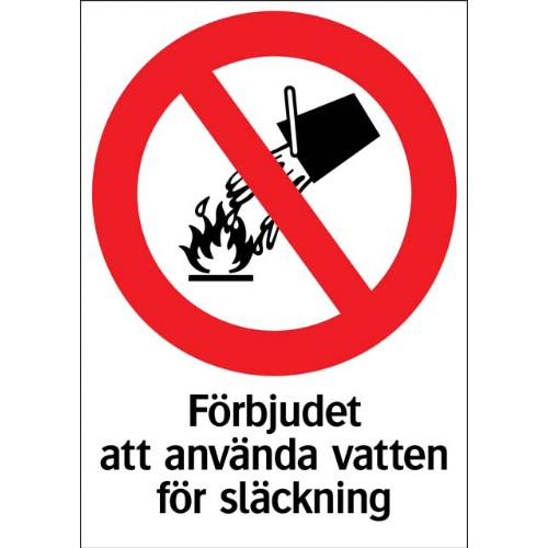 Skylt vattensläckning förbjuden