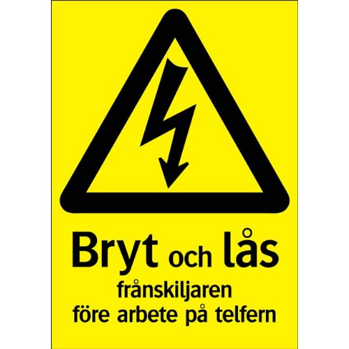 Skylt bryt och lås frånskiljaren telfer