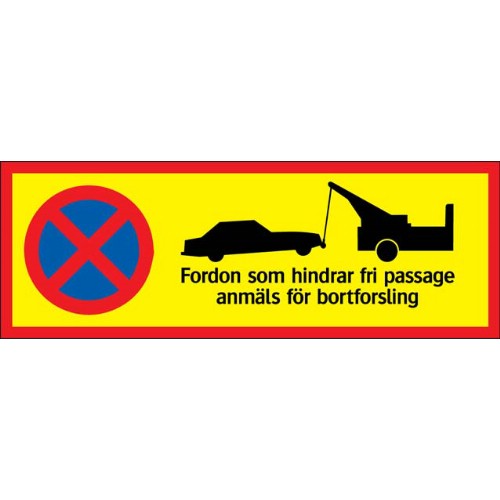 Skylt parkering förbjuden bortforsling