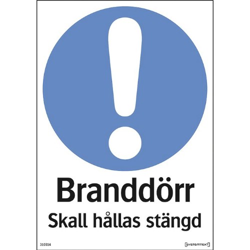 Skylt påbud branddörr